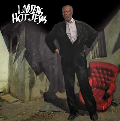 Loosers - Hot Jesus - LP