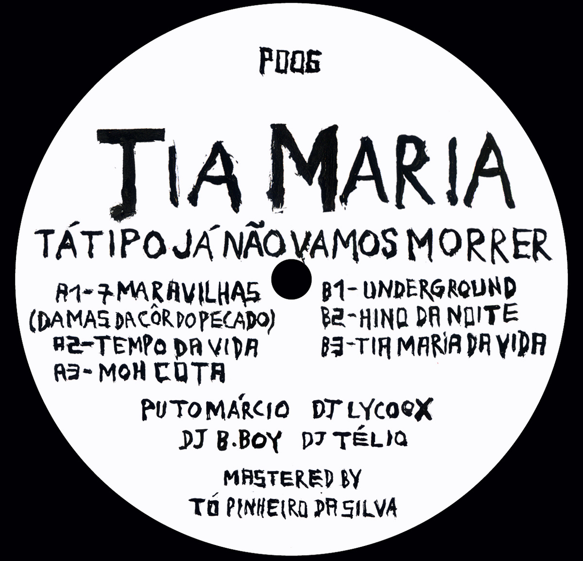 Tia Maria Produções - Tá Tipo Já Não Vamos Morrer - 12" - Image 2