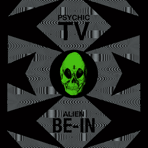 Psychic TV – Alien Be-In - EP