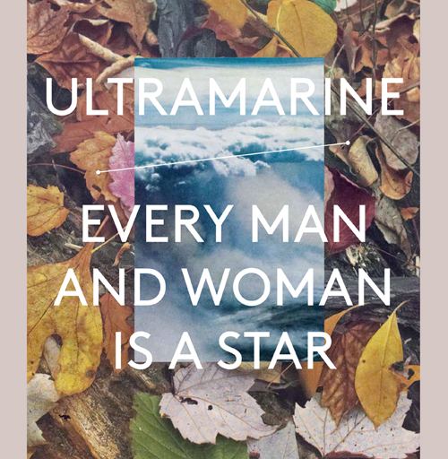 Ultramarine - Every Man And Woman Is A Star - 2LP+12"
