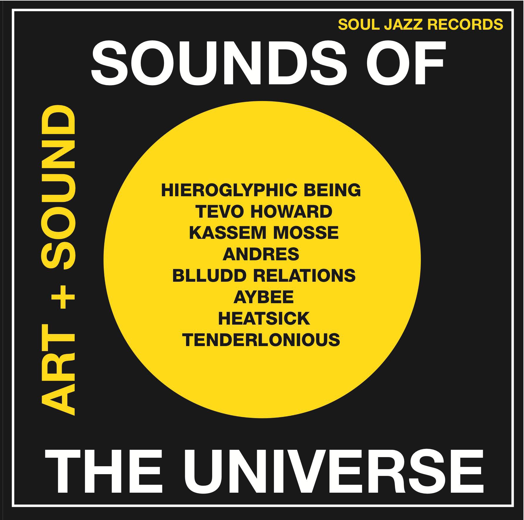 V/A - Sounds Of The Universe - Art + Sound 2012-15 - 2LP - Vol.1