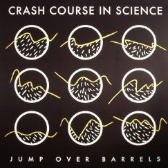 Crash Course In Science - Jump Over Barrels - EP