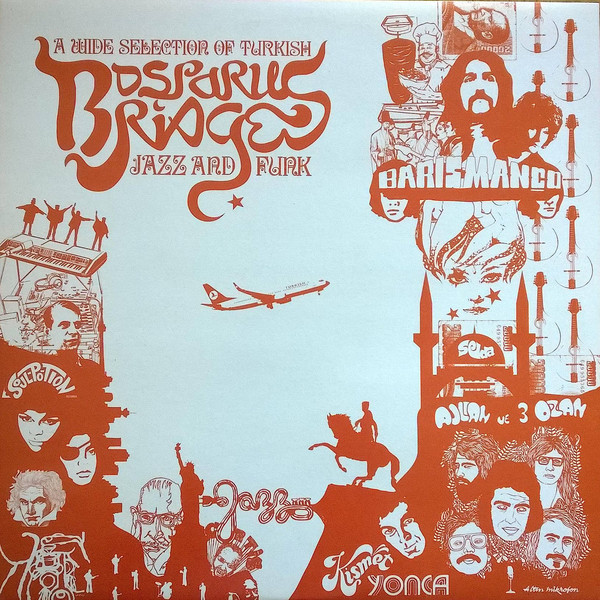 V/A – Bosporus Bridges - A Wide Selection Of Turkish Jazz And Funk 1968-1978 - LP
