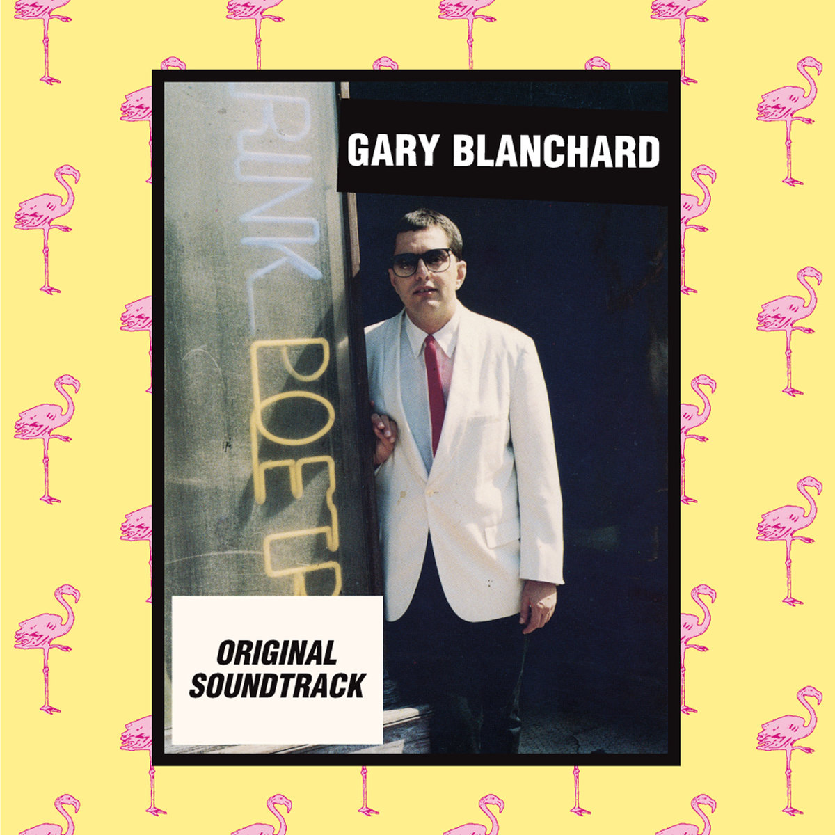 Gary Blanchard - Original Soundtrack - LP