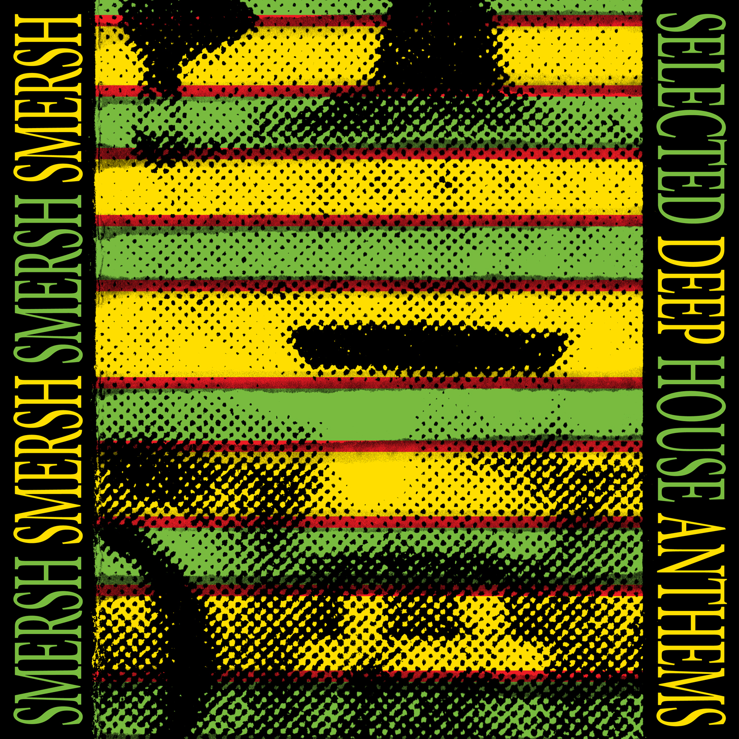 Smersh – Selected Deep House Anthems - EP