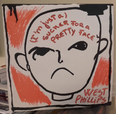West Phillips - (I'm Just A) Sucker For A Pretty Face - 12"