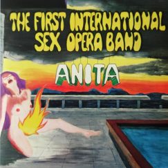 First International Sex Opera Band - Anita - LP