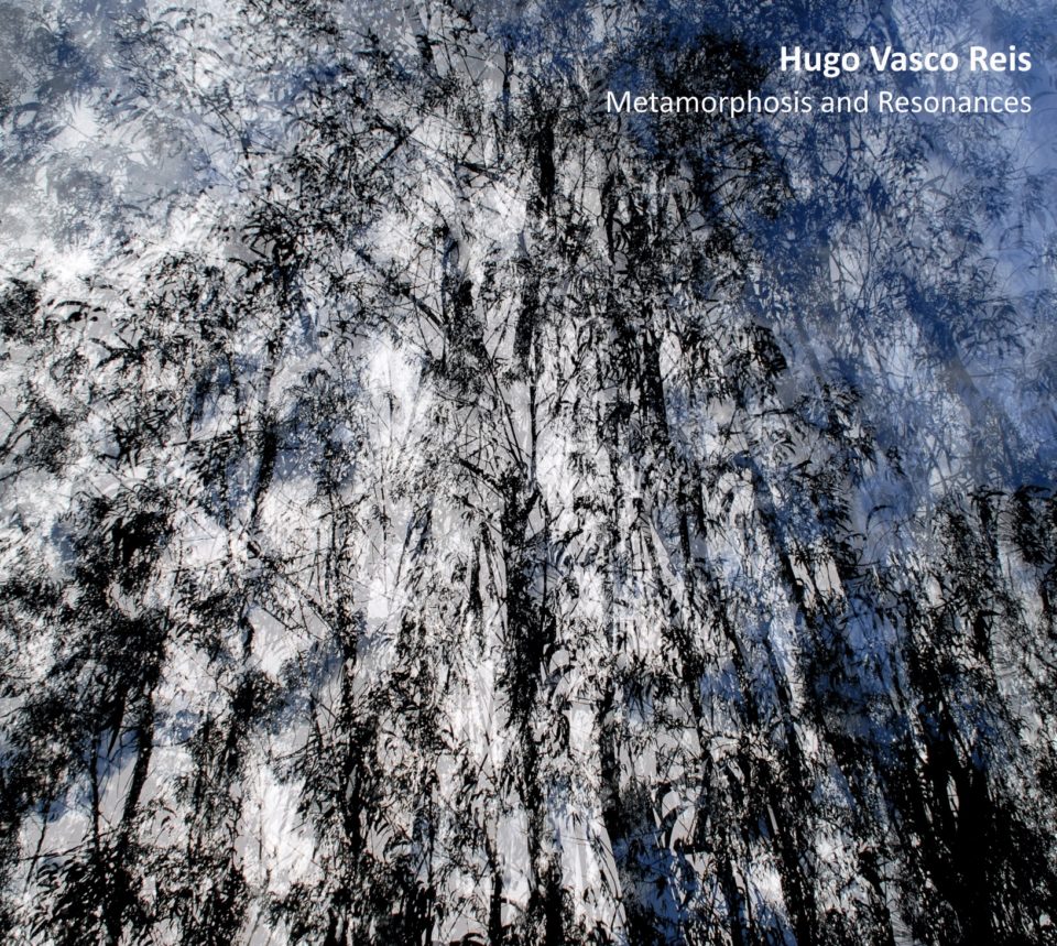 Hugo Vasco Reis - Metamorphosis and Resonances - CD