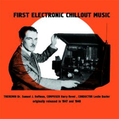 S.J. Hoffman & H. Ravel & Les Baxter - First Electronic Chillout Music - LP