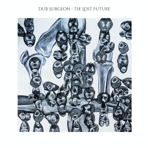 Dub Surgeon - The Lost Future - 2LP