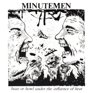Minutemen - Buzz Or Howl Under The Influence Of Heat - EP
