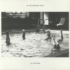 In Aeternum Vale - La Piscine - EP (Coloured)
