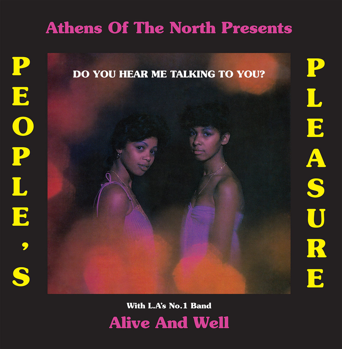 People's Pleasure With Alive and Well - Do You Hear Me Talking To You? - LP