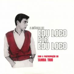 A Música De Edu Lobo Por Edu Lobo - C/ Tamba Trio - LP