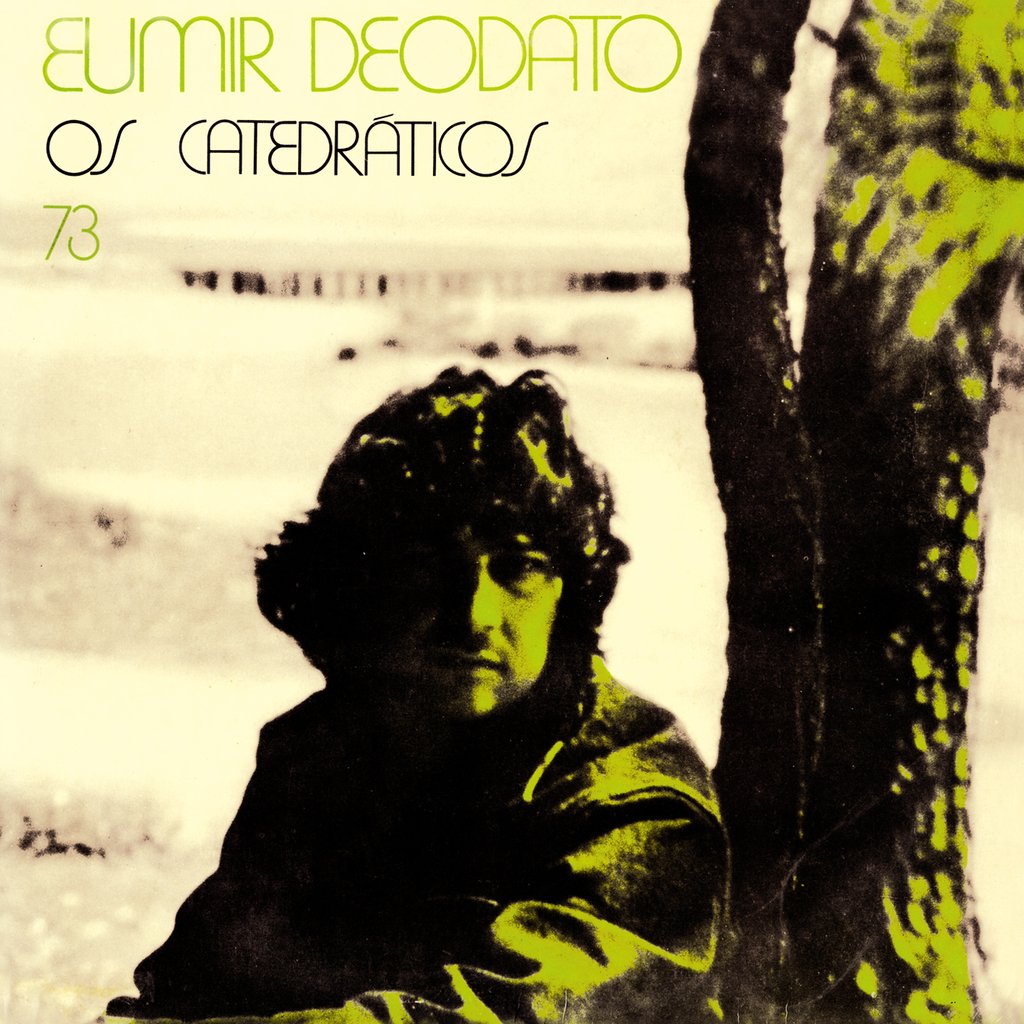 Eumir Deodato - Os Catedráticos 73 - LP
