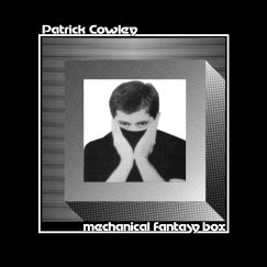 Patrick Cowley - Mechanical Fantasy Box - 2LP