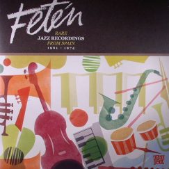 V/A ‎– Fetén: Rare Jazz Recordings From Spain 1961-1974 - 2LP