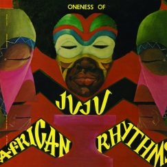 Oneness Of Juju - African Rhythms - LP