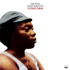 Milton Nascimento - Último Trem - 2LP (Coloured)