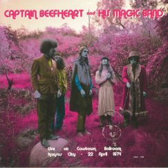 Captain Beefheart And His Magic Band - Live At Cowtown Ballroom, Kansas City 22 April 1974 - LP