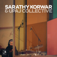 Sarathy Korwar & Upaj Collective - Direct-To-Disc Sessions - 2LP