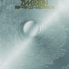 Zweistein - Trip/Flip Out/Meditation - 3LP+7"