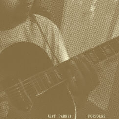 Jeff Parker - Forfolks - LP