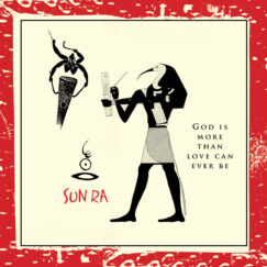 Sun Ra - God Is More Than Love Can Ever Be - CD