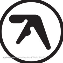 Aphex Twin - Selected Ambient Works 85–92 - 2LP