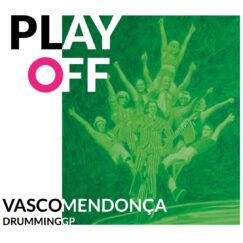 Vasco Mendonça & Drumming GP - Play Off - CD