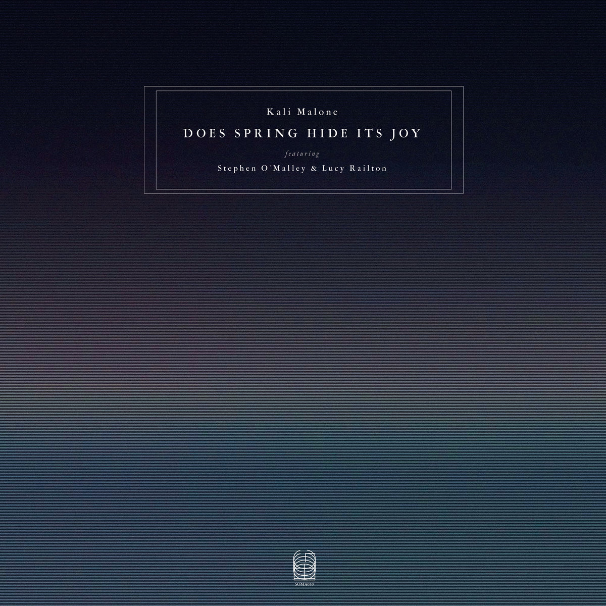 Kali Malone Featuring Stephen O'Malley & Lucy Railton - Does Spring Hide Its Joy - 3LP