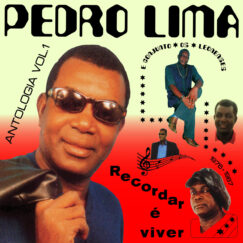 Pedro Lima - Recordar É Viver: Antologia Vol.1 - 2LP