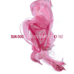 Sun Dog - Col Des Tempètes - CD