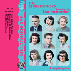 The Christophers - Recordings On Sex Instruction - K7