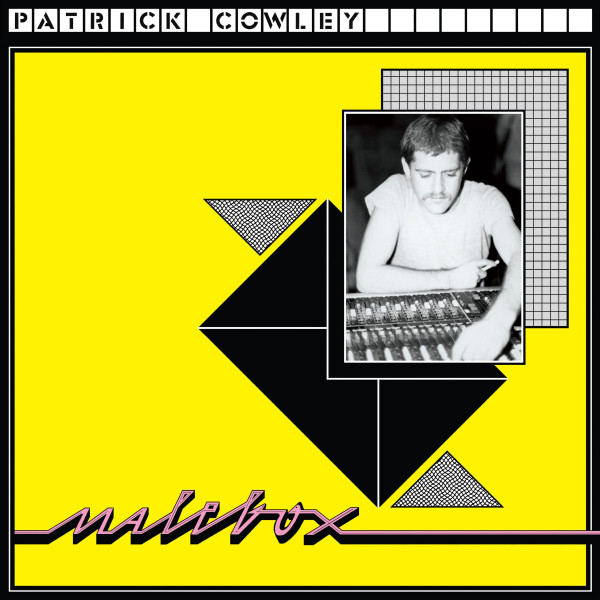 Patrick Cowley - Malebox - LP