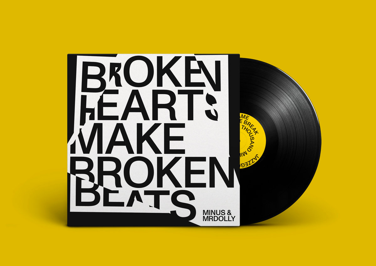 Minus & MRDolly - Broken Hearts Make Broken Beats - 12" - Image 2