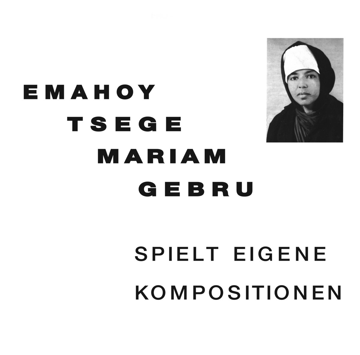 Emahoy Tsege Mariam Gebru - Spielt Eigene Kompositionen - LP