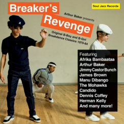 V/A - Arthur Baker Presents: Breaker's Revenge - Original B-Boy and B-Girl Breakdance Classics - 2LP