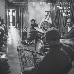 Jeff Parker ETA IVtet - Way Out Of Easy - 2LP