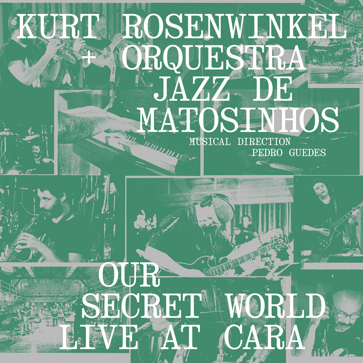 Kurt Rosenwinkel & Orquestra Jazz de Matosinhos - Our Secret World - Live At Cara - LP
