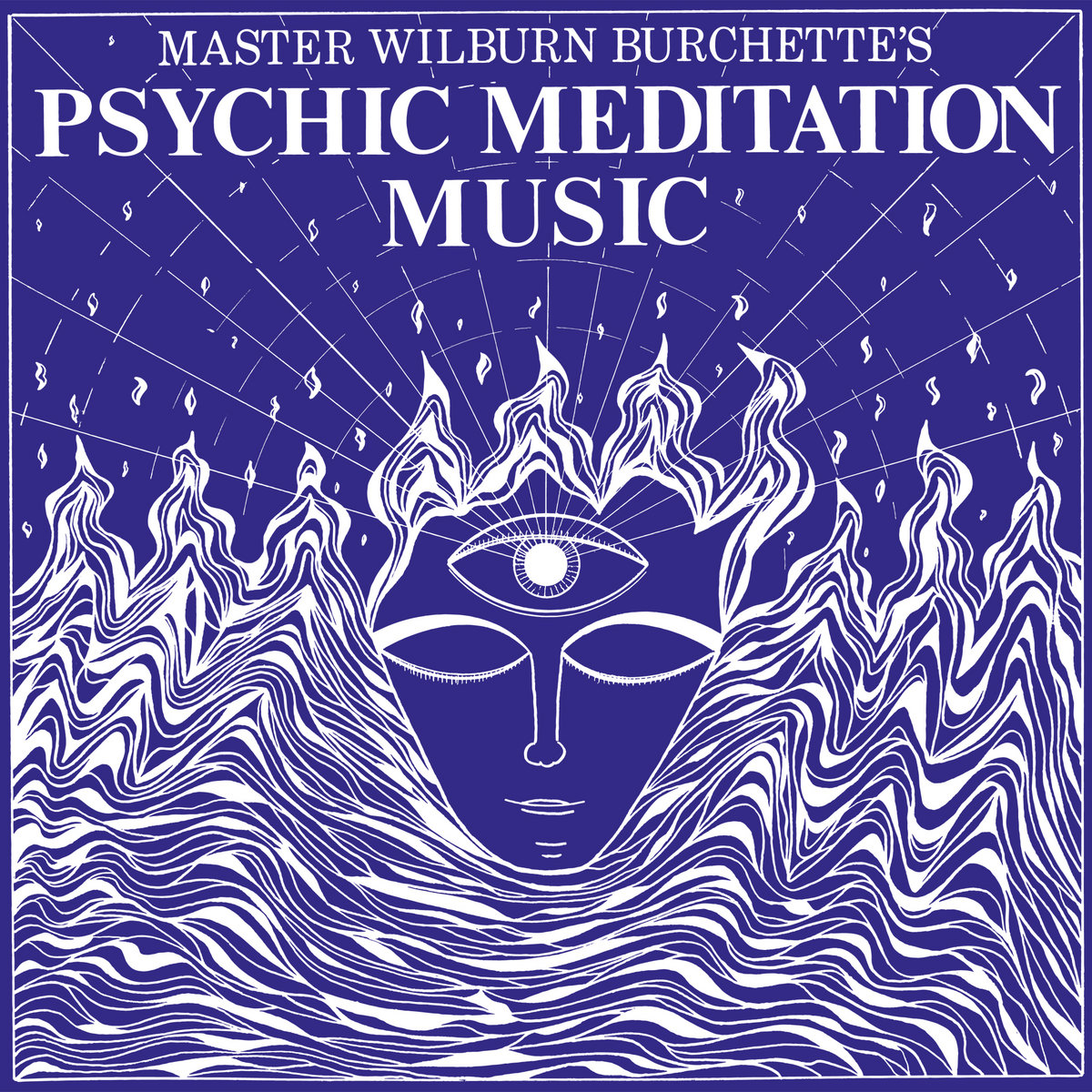 Master Wilburn Burchette - Psychic Meditation Music - LP