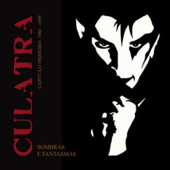 Culatra - Capítulo Primeiro: 1985-1989 / Sombras e Fantasmas - CD