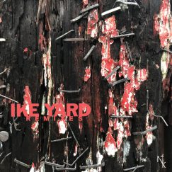 Ike Yard - Remixes - 12"