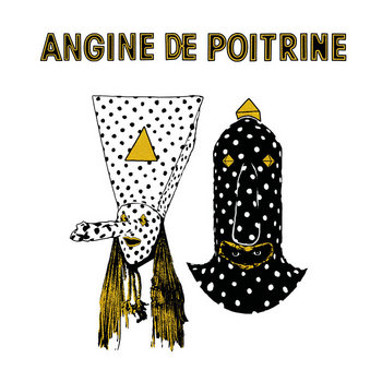 Angine De Poitrine - Vol.1 - LP