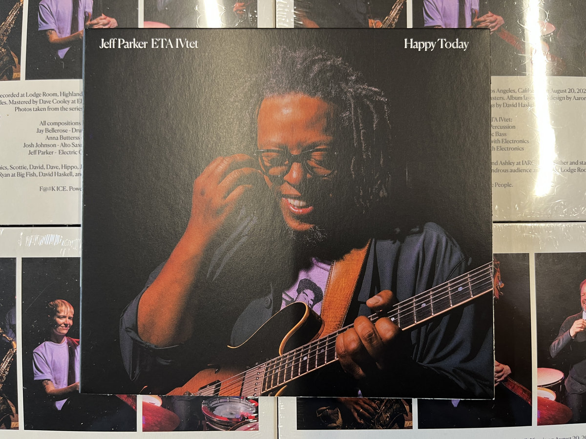 Jeff Parker ETA IVtet - Happy Today - CD - Image 2
